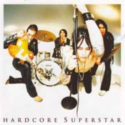 Hardcore Superstar : Thank You (for Letting Us Be Ourselves)